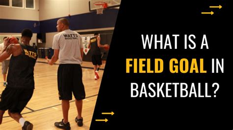 What is a Field Goal in Basketball? And Why Do Players Sometimes Pretend the Ball is a Pizza?